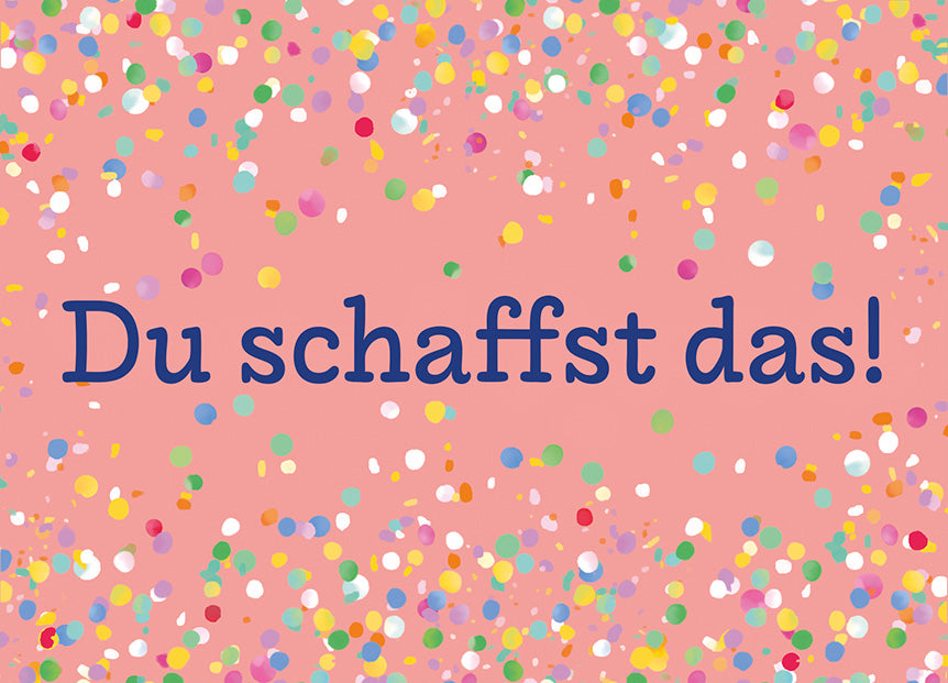 Postkarte Du schaffst das! Kofetti